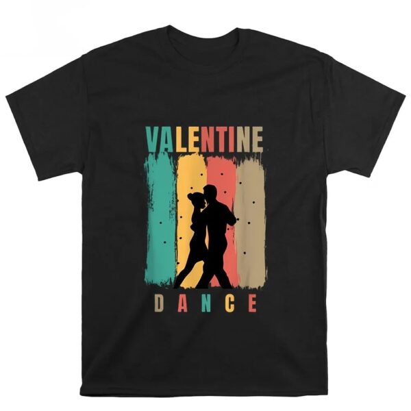 Valentines Womens Shirts, Valentine Dance T-shirt Gift For Lover