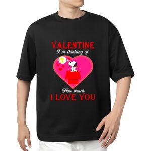 Valentines Womens Shirts Valentine Im Thinking Of How Much I Love You Snoopy Shirt 1