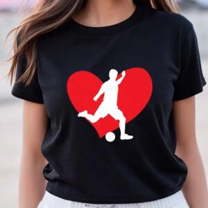 Valentines Womens Shirts Valentine Soccer Player Valentines Day Soccer On Unisex T shirt 3