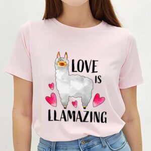 Valentines Womens Shirts Valentines Day Love Is Llamazing AEith Cute Llama And Hearts T Shirt 3