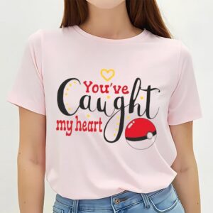 Valentines Womens Shirts You Are Caught My Heart Pokemon Valentine Merch Pokemon Valentines Day Shirt 2