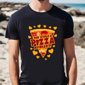 Valentines Womens Shirts You Stole A Pizza My Heart Valentines T shirt 2