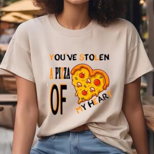 Valentines Womens Shirts Youve Stolen A Pizza Of My Heartfunny Valentine Pizza T shirt 2