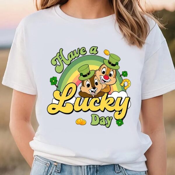 Disney Have A Lucky Day T-Shirt, Chip And Dale Cute T-Shirt