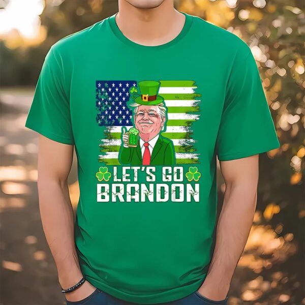 Lets Go Brandon St Patricks Day American Flag Donald Trump Shamrock T-Shirt