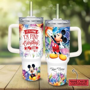 Custom Name Mickey Mouse Everything Is Fine Tumbler 40oz With Handle