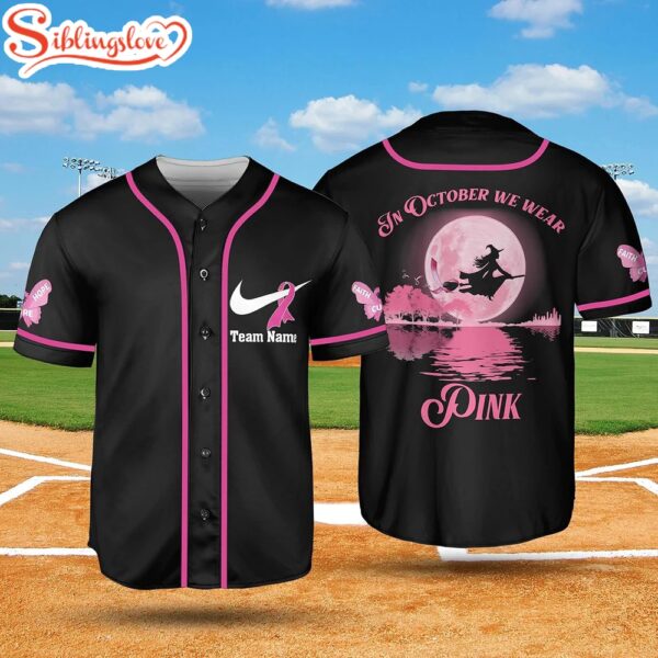 Custom Name In October We Wear Pink Breast Cancer Month Baseball Jersey Shirt