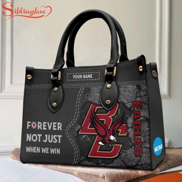 Custom Name NCAA Boston College Eagles Forever Not Just When We Win Leather Hand Bag