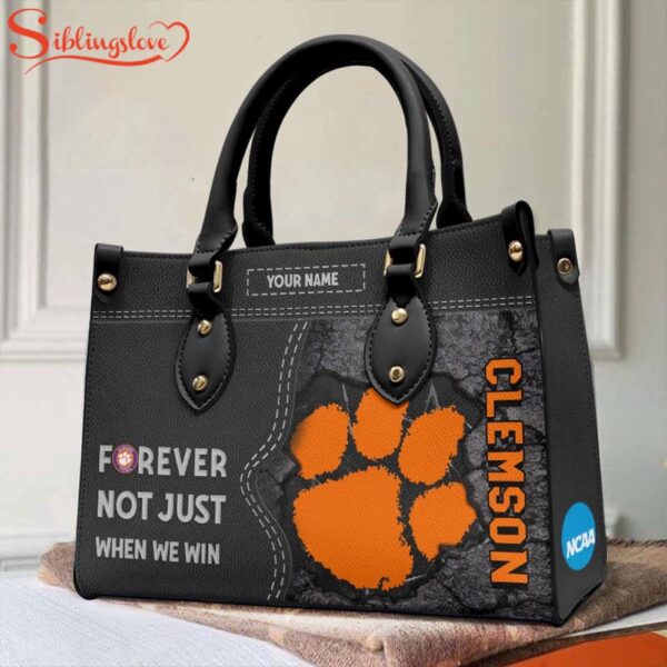 Custom Name NCAA Clemson Tigers Forever Not Just When We Win Leather Hand Bag