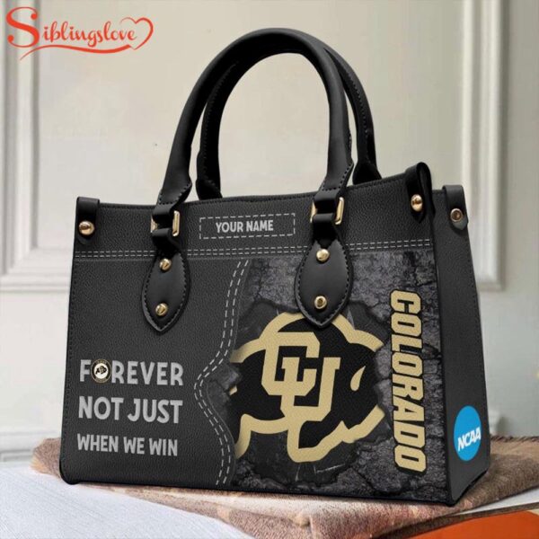 Custom Name NCAA Colorado Buffaloes Forever Not Just When We Win Leather Hand Bag