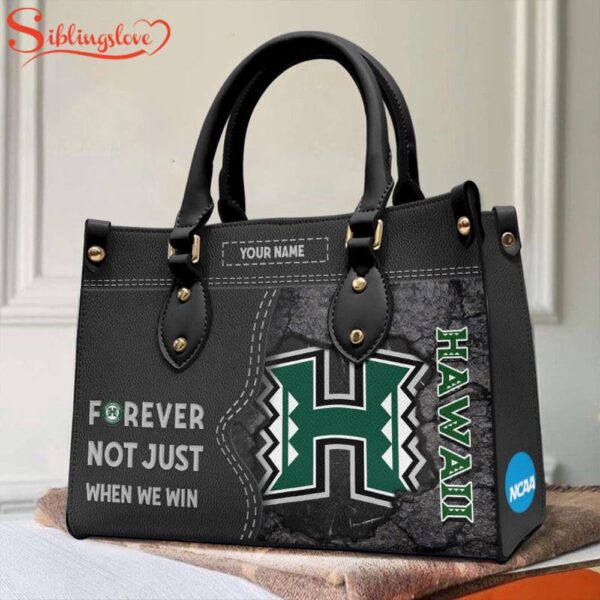 Custom Name NCAA Hawaii Rainbow Warriors Forever Not Just When We Win Leather Hand Bag