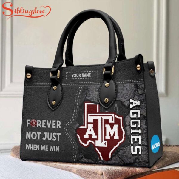 Custom Name NCAA Texas A&ampM Aggies Forever Not Just When We Win Leather Hand Bag