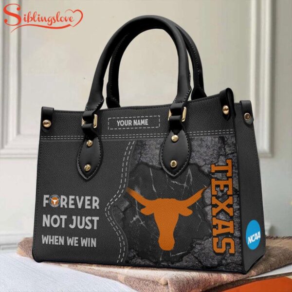 Custom Name NCAA Texas Longhorns Forever Not Just When We Win Leather Hand Bag