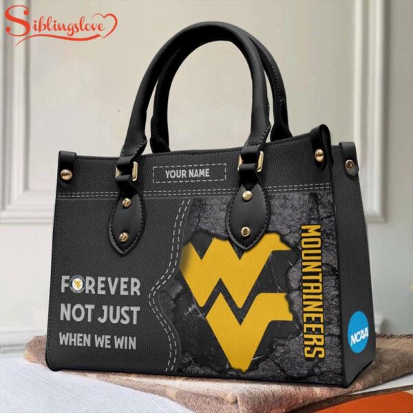 Custom Name NCAA West Virginia Mountaineers Forever Not Just When We Win Leather Hand Bag