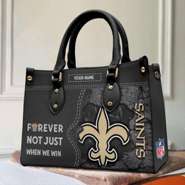 Custom Name NFL New OrleansSaints Forever Not Just When We Win Leather Hand Bag