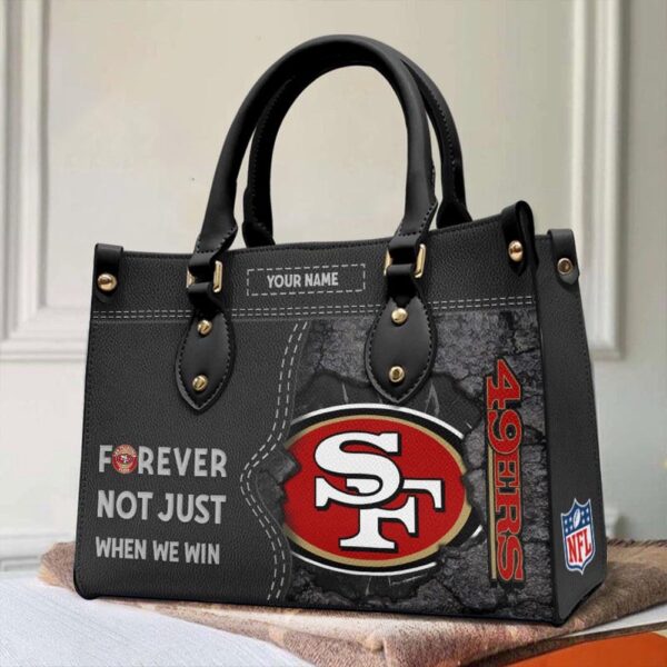 Custom Name NFL San Francisco 49ers Forever Not Just When We Win Leather Hand Bag