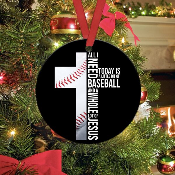 Baseball All I Need Faith, Christmas Decor, Christmas Ornaments