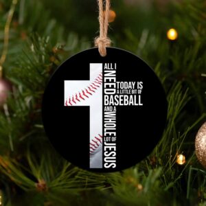 Baseball All I Need Faith Christmas Decor Christmas Ornaments 3 tispyi.jpg