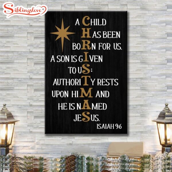 A Child Has Been Born For Us Isaiah 96 Christmas Canvas Art