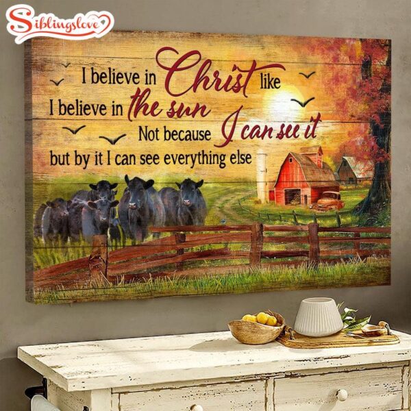 Aberdeen Angus Canvas Sunset Farm I Believe In Jesus Like I Believe In The Sun Canvas Wall Art