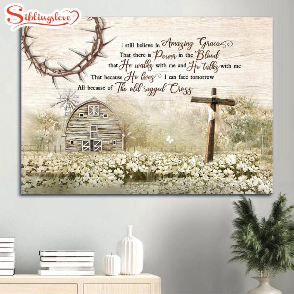 Amazing Flower Field Countryside Painting I Still Believe In Amazing Grace Canvas Wall Art