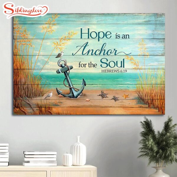 Anchor Drawing Blue Ocean Rice Field Hope Is An Anchor For The Soul Canvas Wall Art