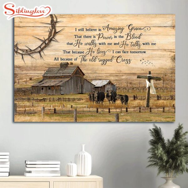 Angus Cows With Country Tranquil Farm Wooden Cross I Still Believe In Amazing Grace Canvas Wall Art