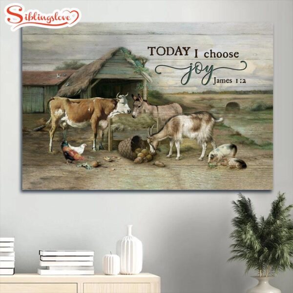 Animal Farm Old Barn Farm Painting Today I Choose Joy Canvas Wall Art