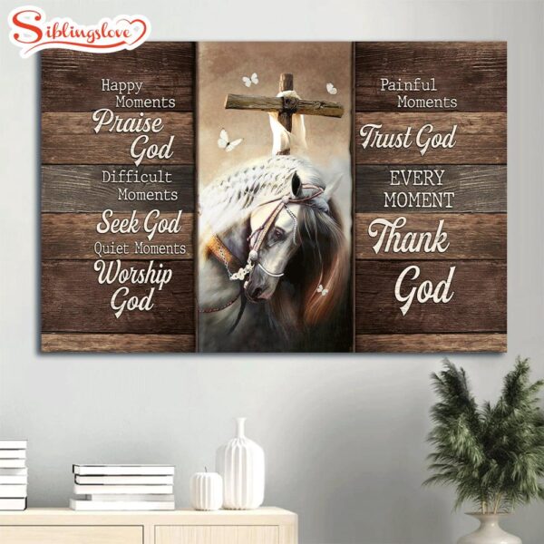 Awesome Horse Painting Lovely White Butterfly Wooden Cross Canvas Every Moment Thank God Canvas Wall Art