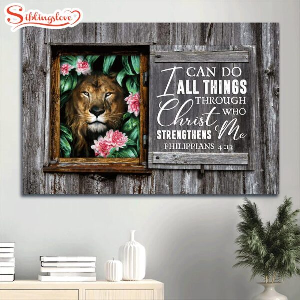 Awesome Lion Flower Canvas I Can Do All Things Through Christ Who Strengthens Me Canvas Wall Art