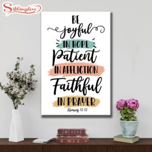 Be Joyful In Hope Patient…