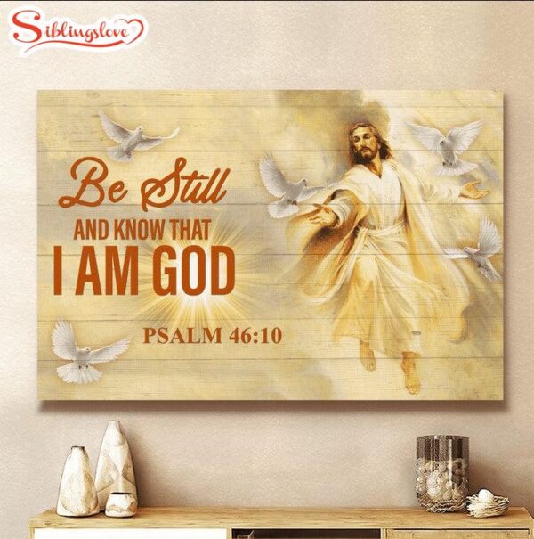 Be Still And Know That I Am God Canvas Wall Art