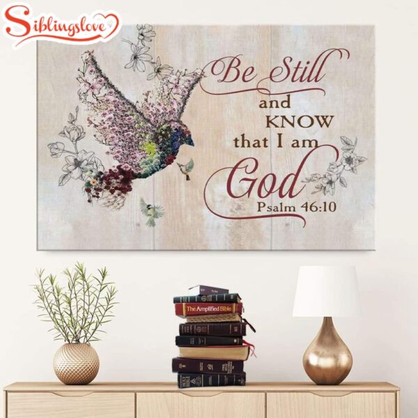 Be Still And Know That I Am God Psalm 46.10 Canvas Wall Art