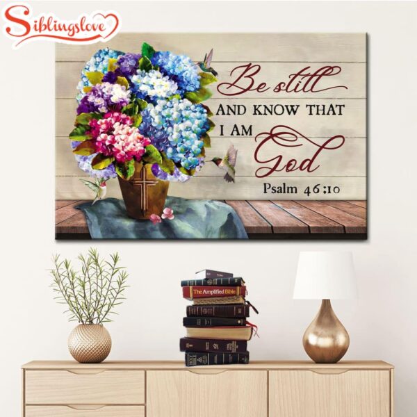 Be Still And Know That I Am God Wall Art Canvas