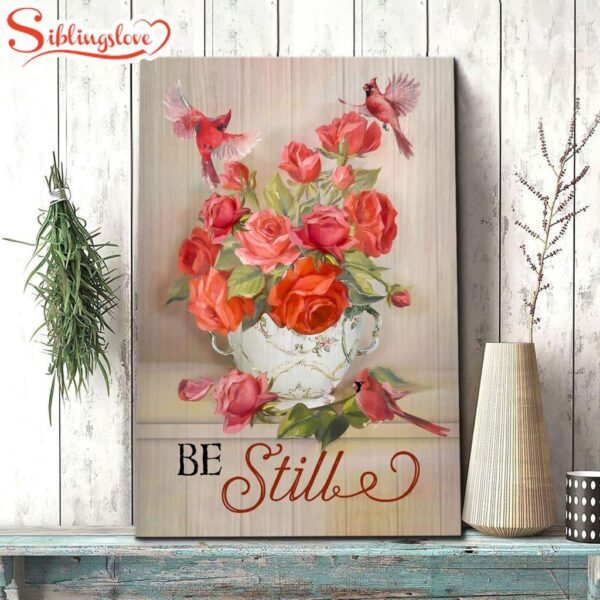 Be Still Cardinals Flowers Christian Canvas Art