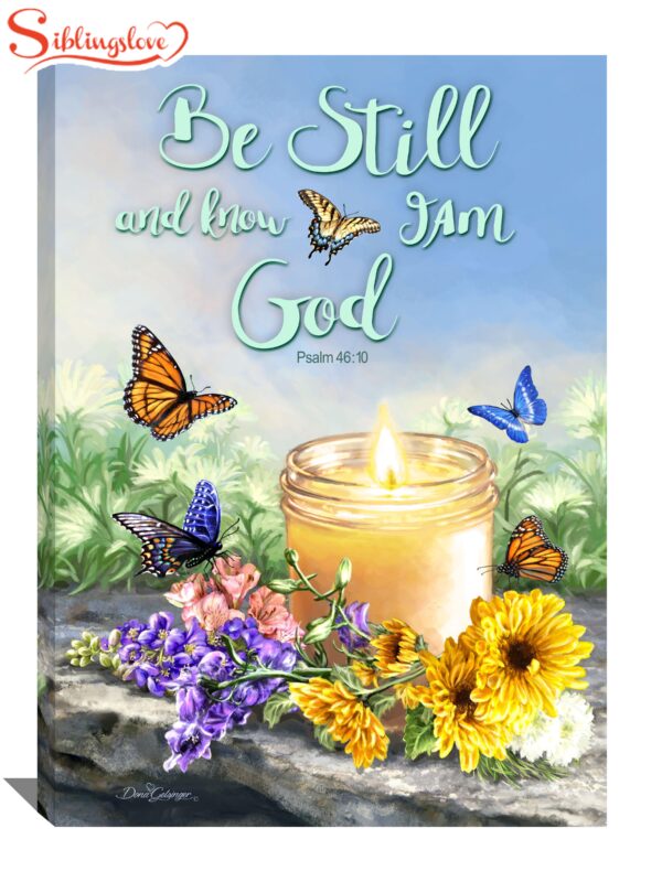 Be Still I Am God Canvas Wall Art