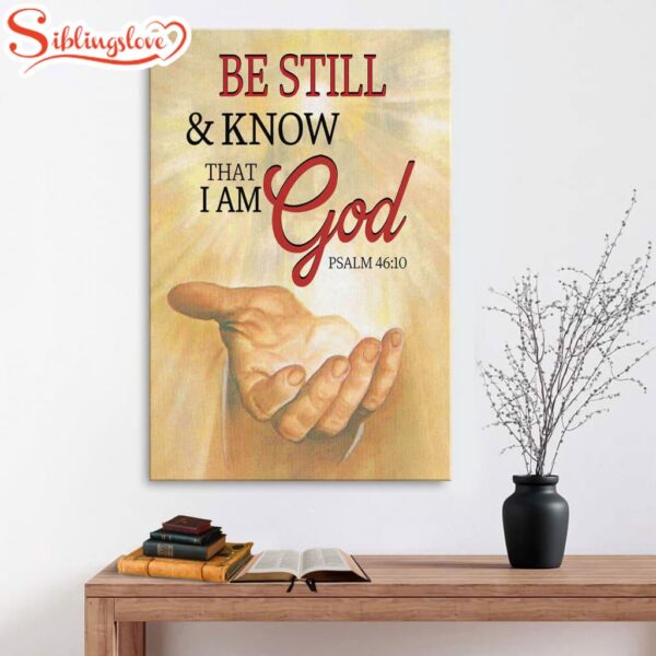 Be Still Psalm 4610 Christian Canvas Art