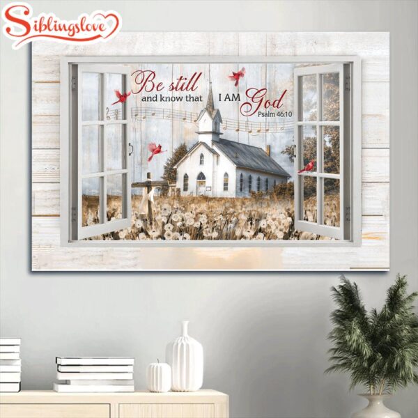 Beautiful Church Dandelion Field Red Cardinal Canvas Be Still And Know That I Am God Canvas Wall Art