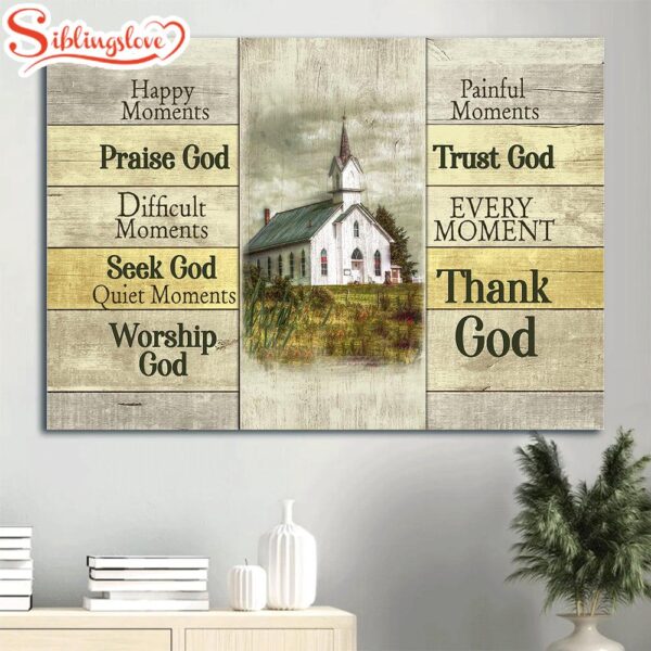 Beautiful Church Dark Cloud Green Meadow Happy Moments Praise God Every Moment Thank God Canvas Wall Art