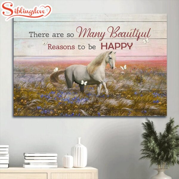 Beautiful Flower Field White Horse White Butterfly There Are So Many Beautiful Reasons To Be Happy Canvas Wall Art