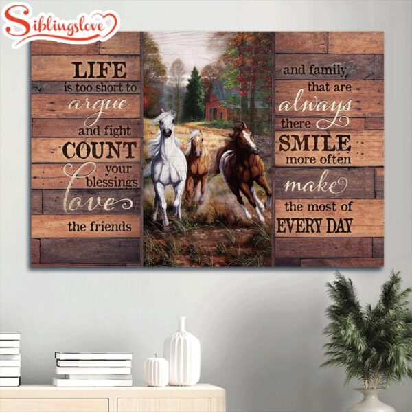 Beautiful Forest Running Horse Red House  Life Is Too Short To Argue Canvas Wall Art