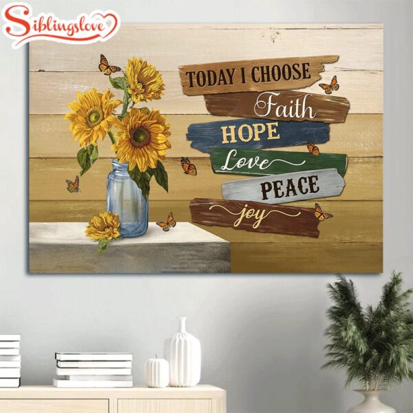 Beautiful Sunflower Monarch Butterfly Oday I Choose Faith Canvas Wall Art