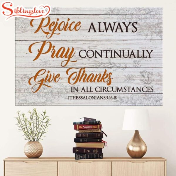 Bible Verse Wall Art Rejoice Always Pray Continually Give Thanks Canvas Print