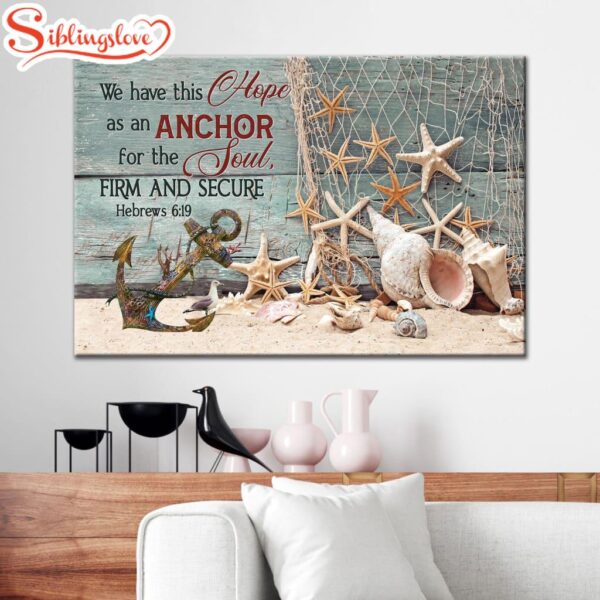 Bible Verse Wall Art We Have This Hope As An Anchor For The Soul, Beach Coastal Christian Wall Decor