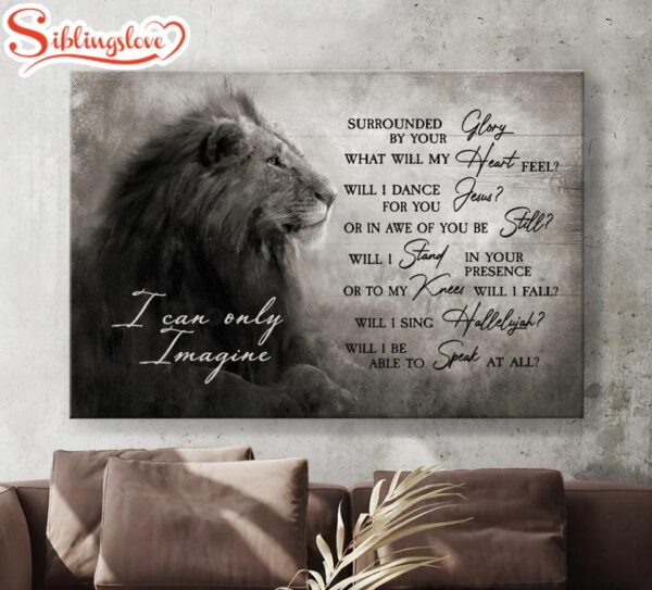 Black And White Lion I Can Only Imagine Canvas Wall Art