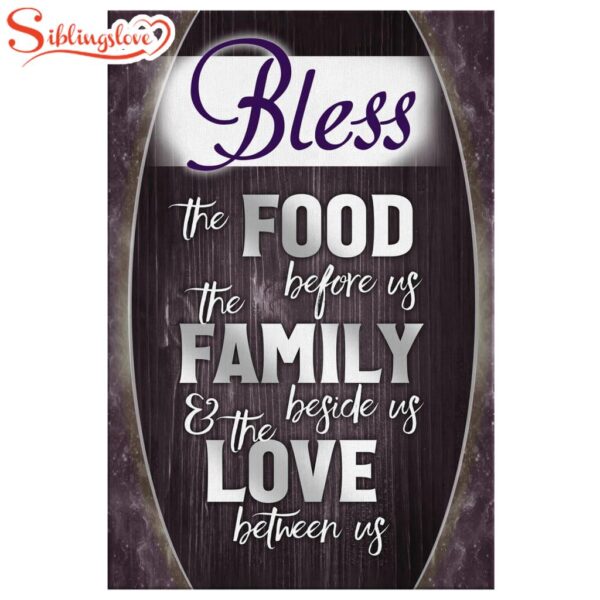 Bless The Food Before Us The Family Beside Us Canvas Wall Art Prints