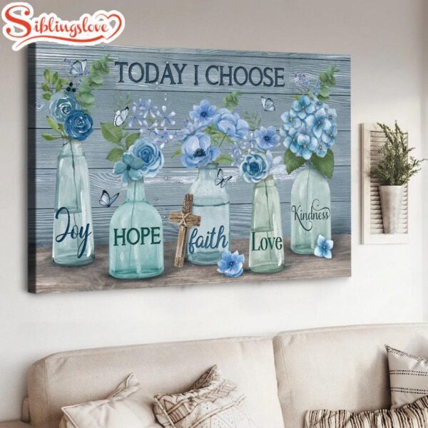 Blue Flower Crystal Vase Cross Today I Choose Joy Canvas Wall Art