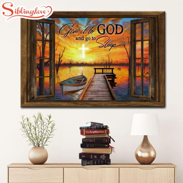 Boat Sunset, Give It To God And Go To Sleep Wall Art Canvas Print