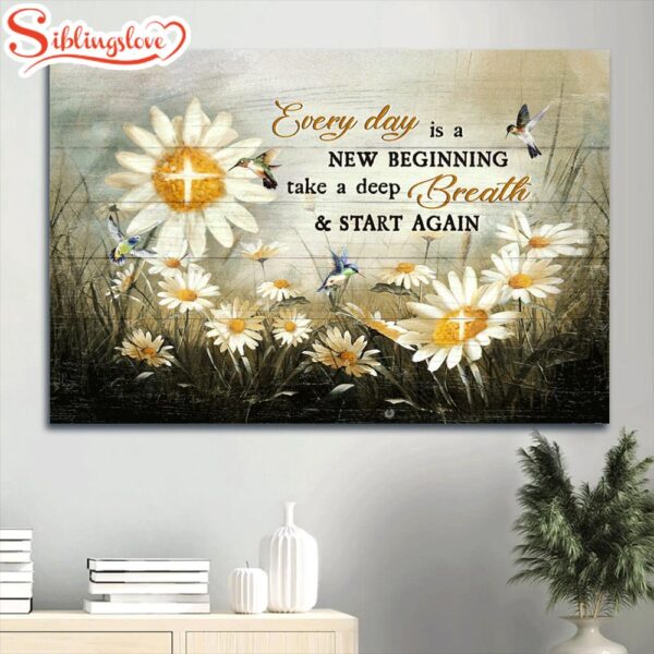 Brilliant Daisy Field Colorful Hummingbird Canvas Every Day Is A New Beginning Canvas Wall Art