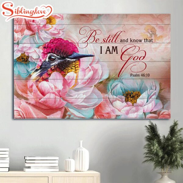 Brilliant Hummingbird Pink Camellia Flower Be Still And Know That I Am God Canvas Wall Art